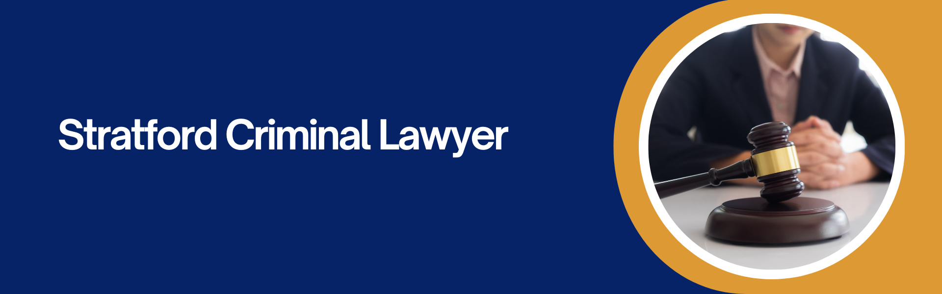 Stratford Criminal Lawyer